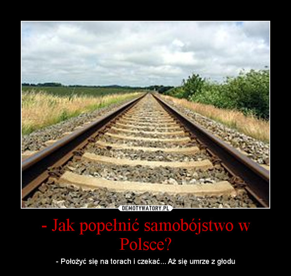 - Jak popełnić samobójstwo w Polsce?