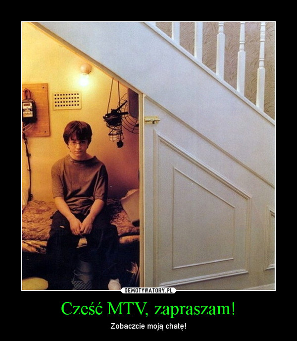Cześć MTV, zapraszam! – Zobaczcie moją chatę! 