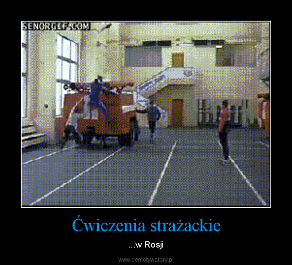 Ćwiczenia strażackie – ...w Rosji 