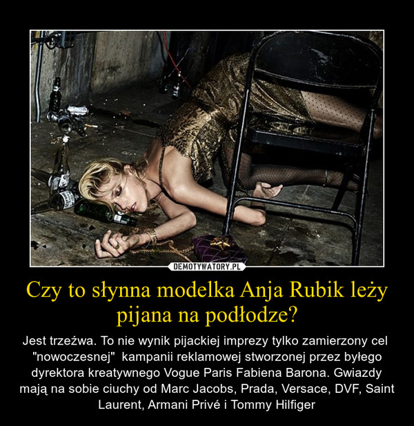 Czy to słynna modelka Anja Rubik leży pijana na podłodze?