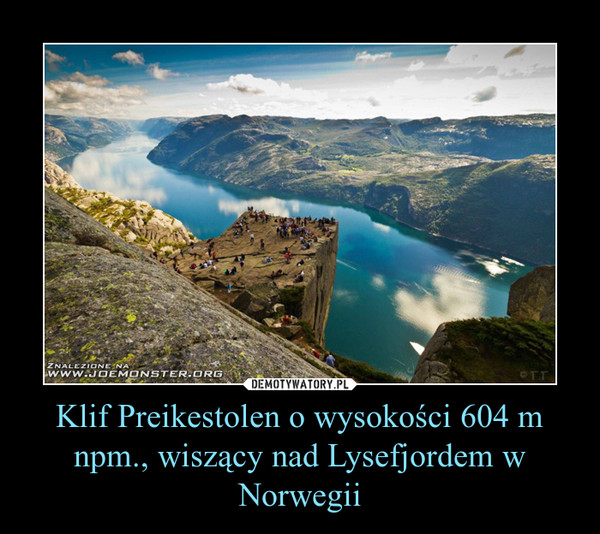Klif Preikestolen o wysokości 604 m npm., wiszący nad Lysefjordem w Norwegii –  