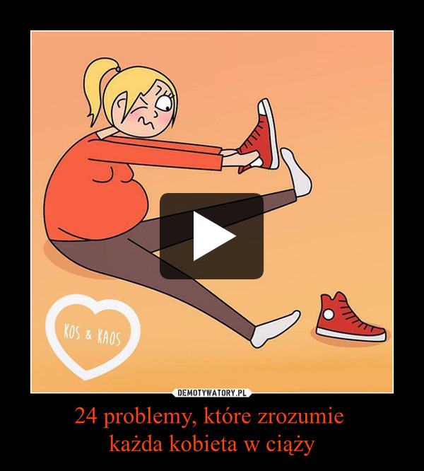 24 problemy, które zrozumie każda kobieta w ciąży –  