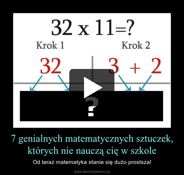 7 genialnych matematycznych sztuczek, których nie nauczą cię w szkole – Od teraz matematyka stanie się dużo prostsza! 