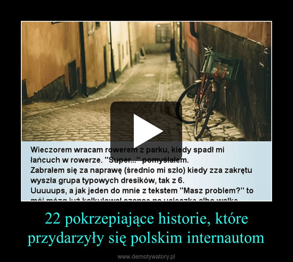22 pokrzepiające historie, które przydarzyły się polskim internautom –  