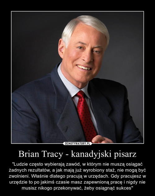 Brian Tracy - kanadyjski pisarz