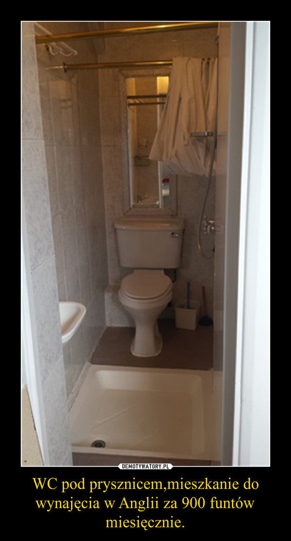 WC pod prysznicem,mieszkanie do wynajęcia w Anglii za 900 funtów miesięcznie. –  