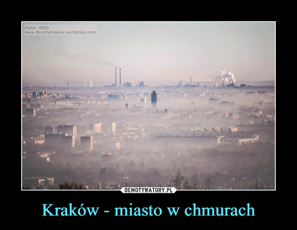 Kraków - miasto w chmurach