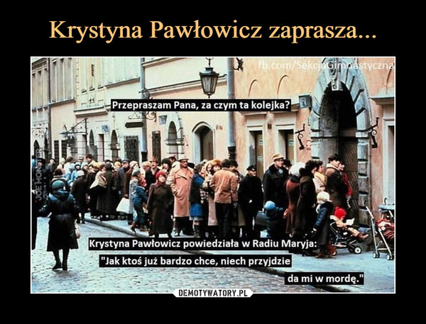 Krystyna Pawłowicz zaprasza...
