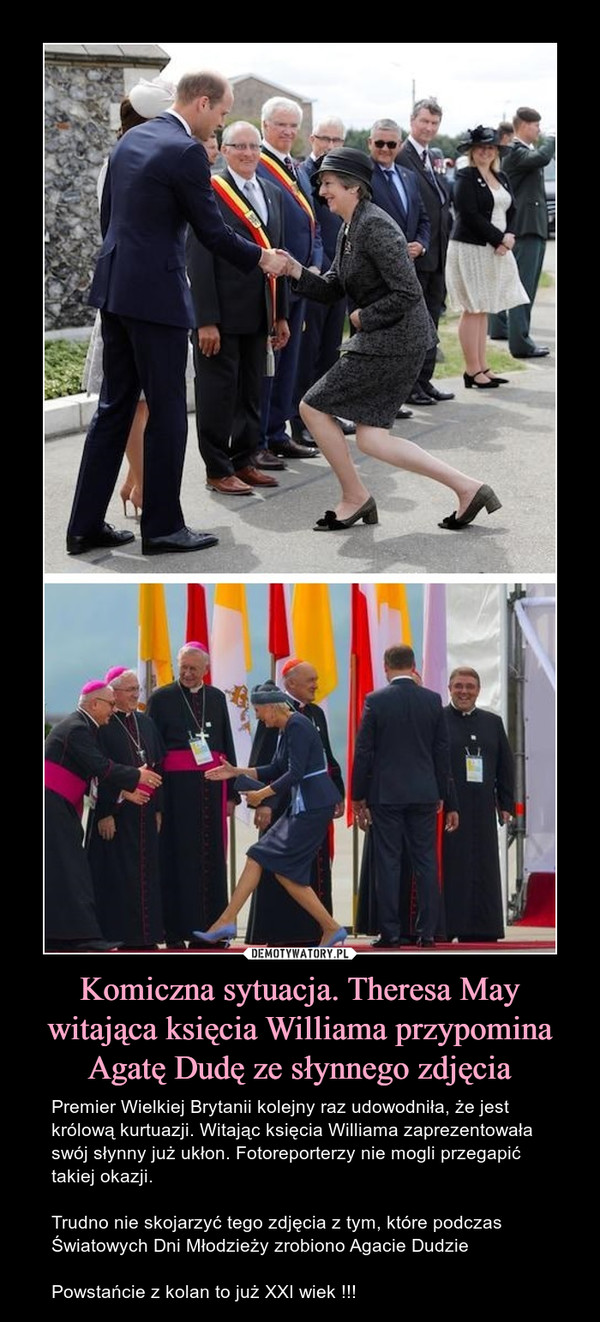 Komiczna sytuacja. Theresa May witająca księcia Williama przypomina Agatę Dudę ze słynnego zdjęcia