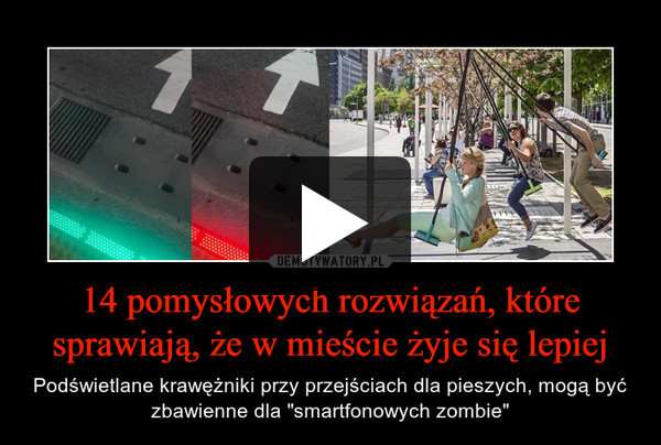 14 pomysłowych rozwiązań, które sprawiają, że w mieście żyje się lepiej – Podświetlane krawężniki przy przejściach dla pieszych, mogą być zbawienne dla "smartfonowych zombie" 