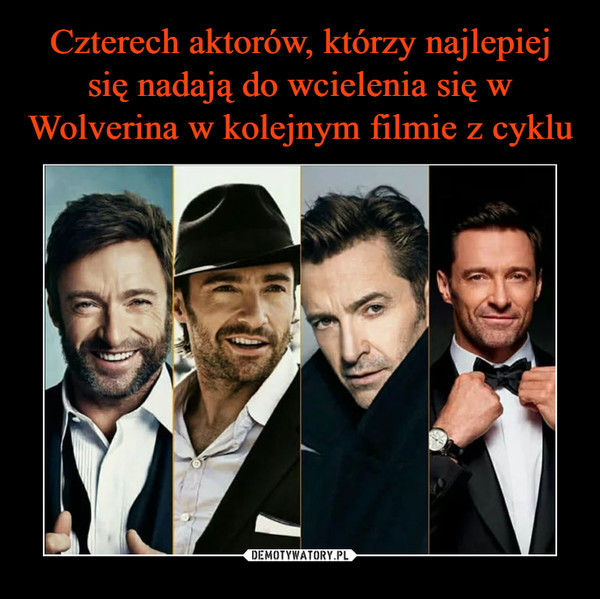 Czterech aktorów, którzy najlepiej się nadają do wcielenia się w Wolverina w kolejnym filmie z cyklu