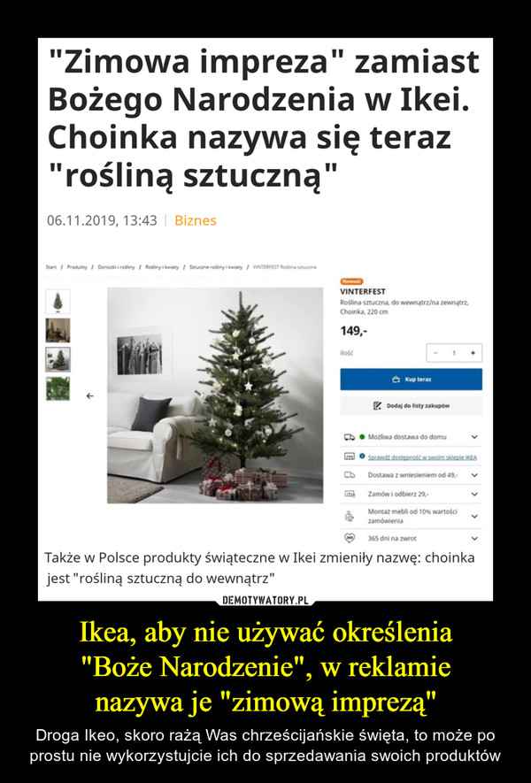 Ikea, aby nie używać określenia
"Boże Narodzenie", w reklamie
nazywa je "zimową imprezą"