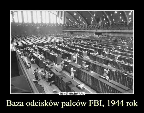 Baza odcisków palców FBI, 1944 rok