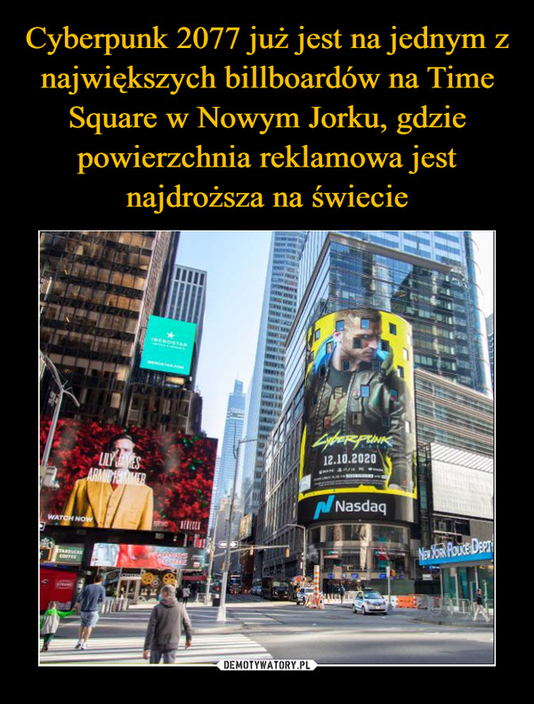 Cyberpunk 2077 już jest na jednym z największych billboardów na Time Square w Nowym Jorku, gdzie powierzchnia reklamowa jest najdroższa na świecie