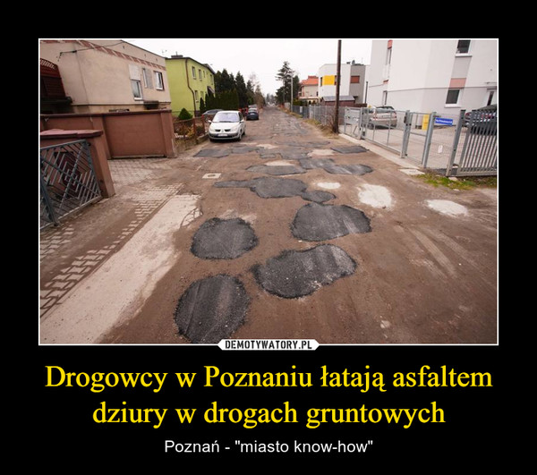 Drogowcy w Poznaniu łatają asfaltem dziury w drogach gruntowych