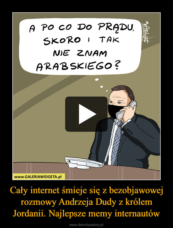 Cały internet śmieje się z bezobjawowej rozmowy Andrzeja Dudy z królem Jordanii. Najlepsze memy internautów –  