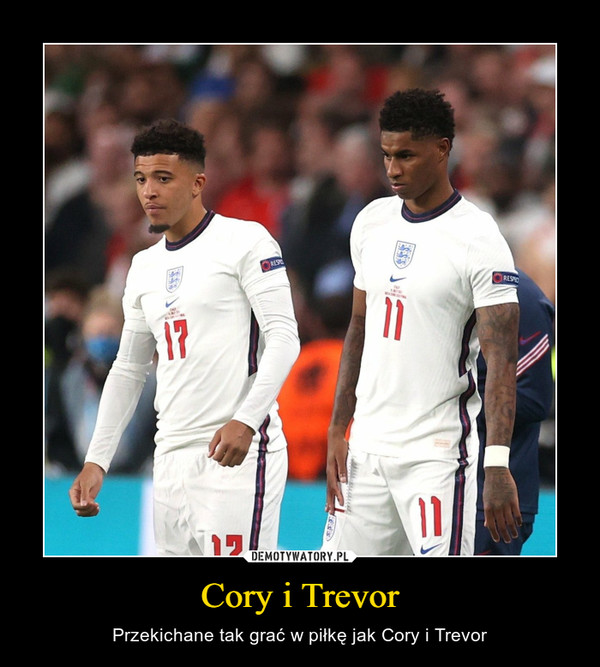 Cory i Trevor – Przekichane tak grać w piłkę jak Cory i Trevor 