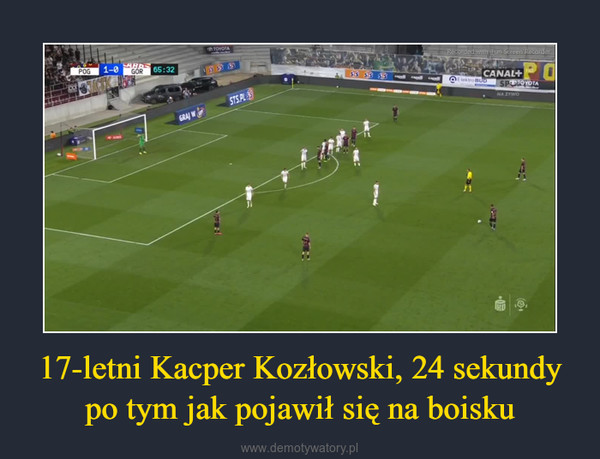 17-letni Kacper Kozłowski, 24 sekundy po tym jak pojawił się na boisku –  