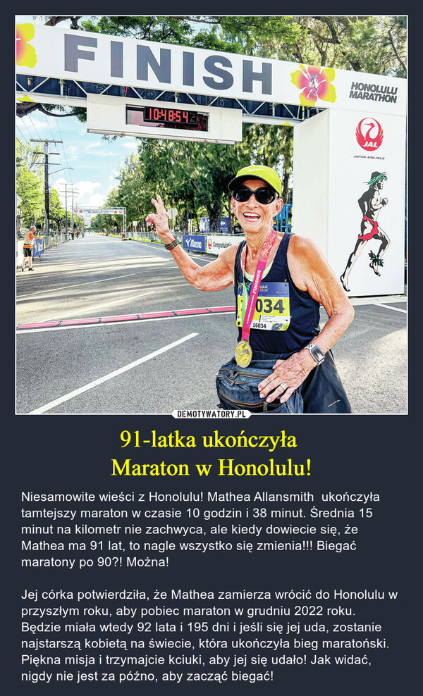 91-latka ukończyła 
Maraton w Honolulu!