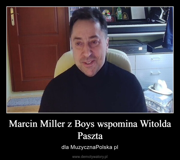 Marcin Miller z Boys wspomina Witolda Paszta – dla MuzycznaPolska pl 