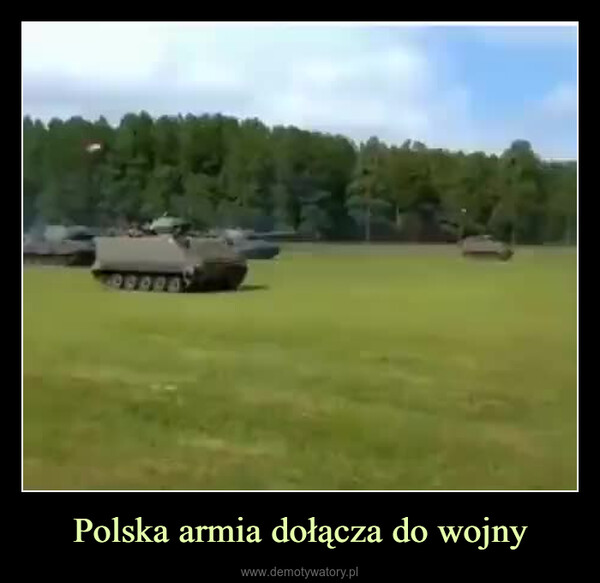 Polska armia dołącza do wojny –  