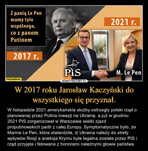 W 2017 roku Jarosław Kaczyński do wszystkiego się przyznał.