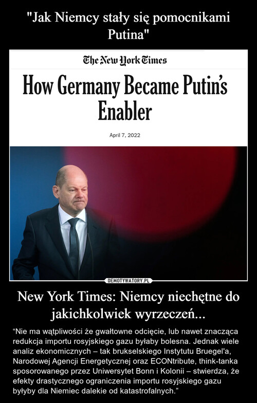 "Jak Niemcy stały się pomocnikami Putina" New York Times: Niemcy niechętne do jakichkolwiek wyrzeczeń...