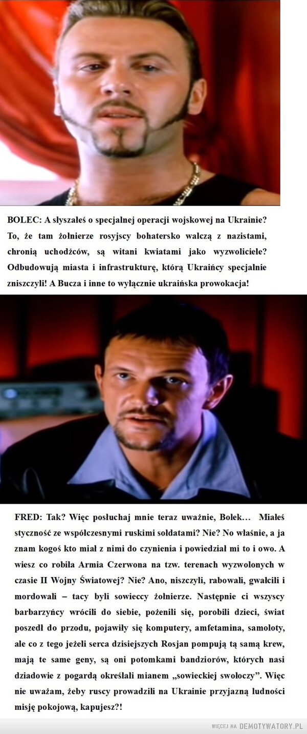 "Chłopaki nie płaczą"Rozmowa Freda z Bolcem o sytuacji na Ukrainie. –  