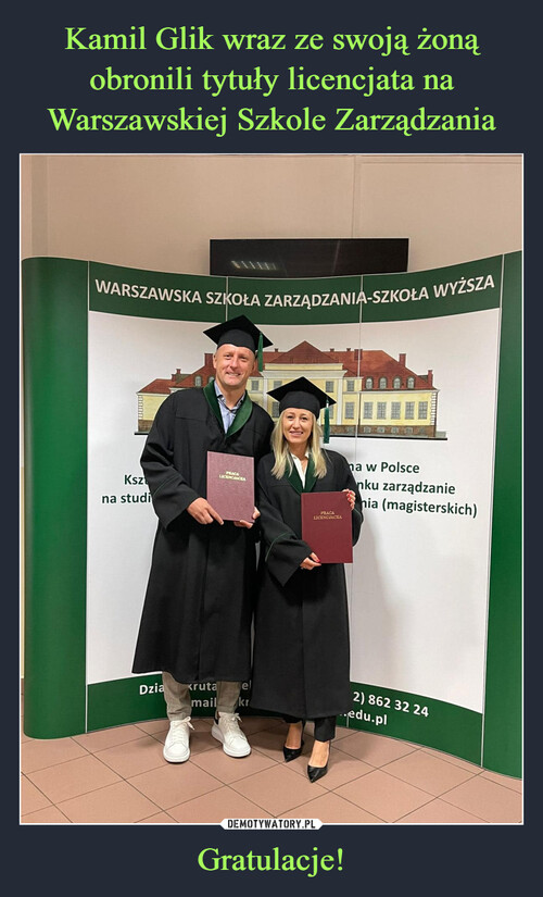 Kamil Glik wraz ze swoją żoną obronili tytuły licencjata na Warszawskiej Szkole Zarządzania Gratulacje!