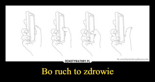 Bo ruch to zdrowie