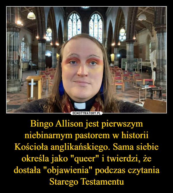 Bingo Allison jest pierwszym niebinarnym pastorem w historii Kościoła anglikańskiego. Sama siebie określa jako "queer" i twierdzi, że dostała "objawienia" podczas czytania Starego Testamentu –  