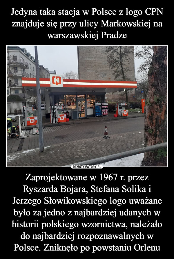 Zaprojektowane w 1967 r. przez Ryszarda Bojara, Stefana Solika i Jerzego Słowikowskiego logo uważane było za jedno z najbardziej udanych w historii polskiego wzornictwa, należało do najbardziej rozpoznawalnych w Polsce. Zniknęło po powstaniu Orlenu –  Z