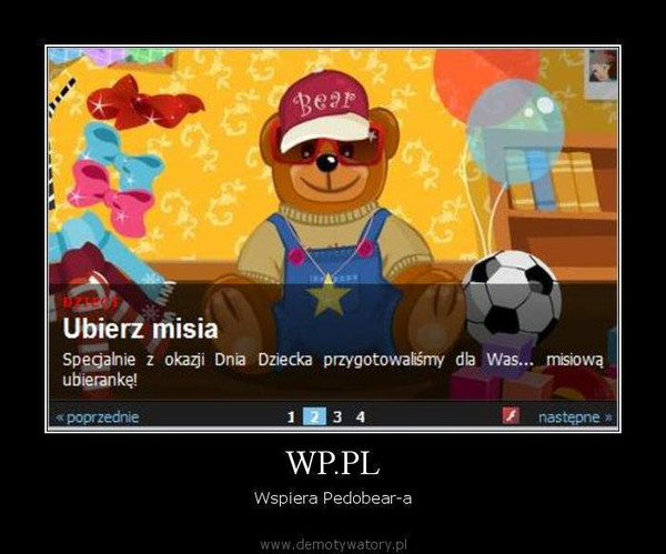 WP.PL – Wspiera Pedobear-a  